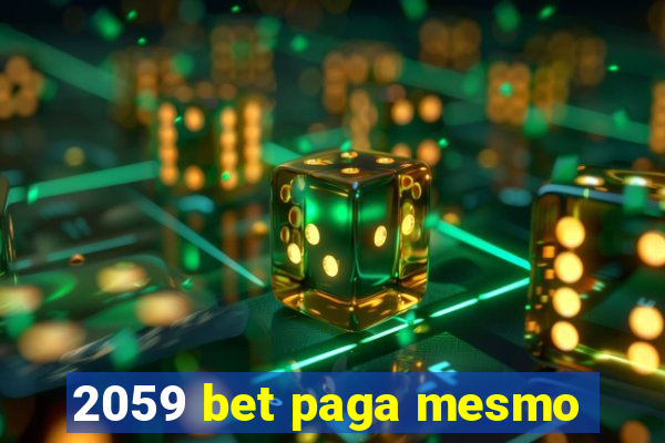 2059 bet paga mesmo