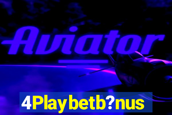 4Playbetb?nus