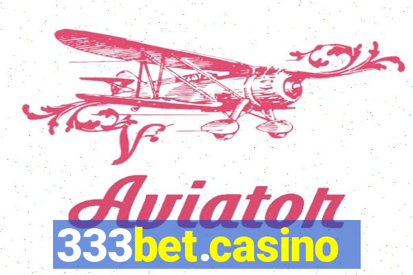 333bet.casino