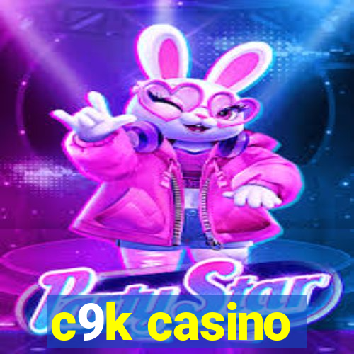 c9k casino