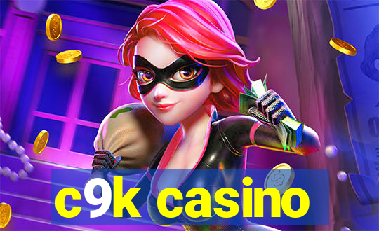 c9k casino