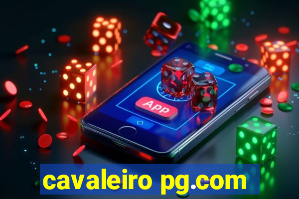 cavaleiro pg.com