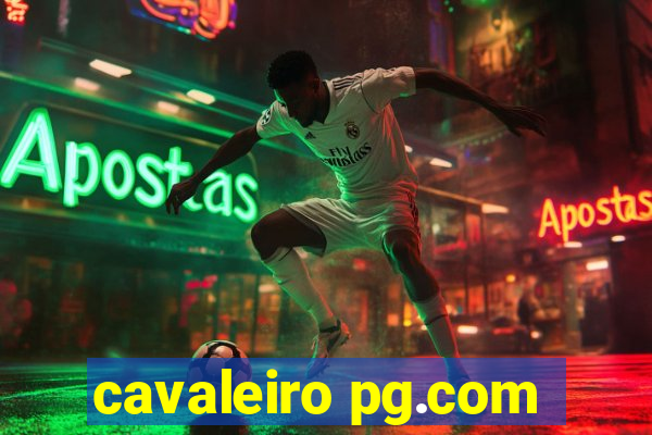 cavaleiro pg.com