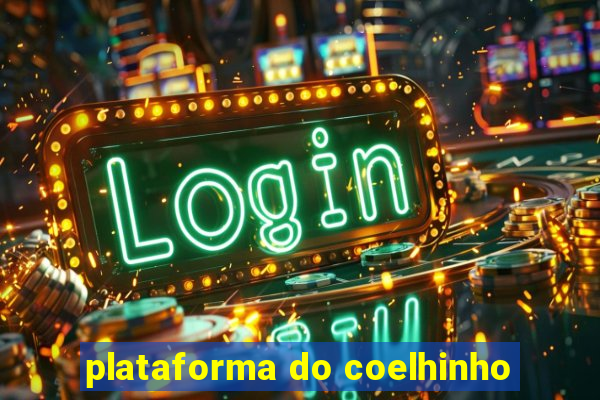 plataforma do coelhinho