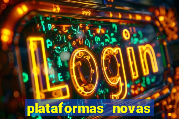 plataformas novas pagando muito