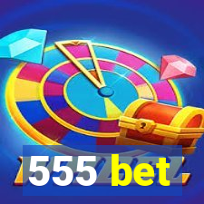 555 bet