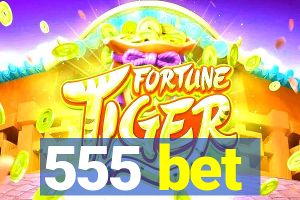 555 bet