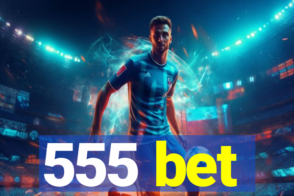 555 bet