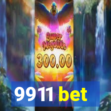 9911 bet