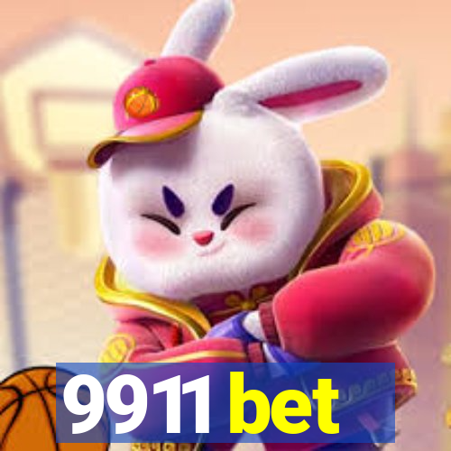 9911 bet