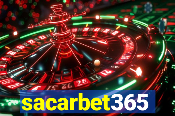 sacarbet365