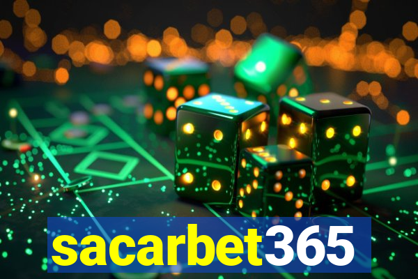 sacarbet365