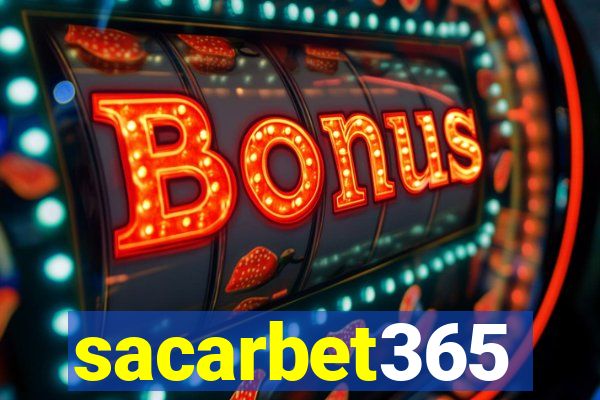 sacarbet365