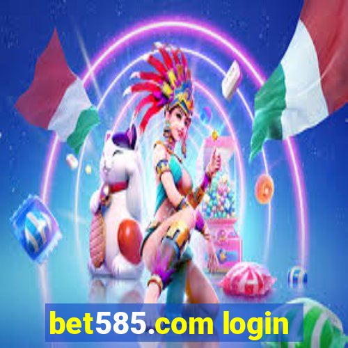 bet585.com login