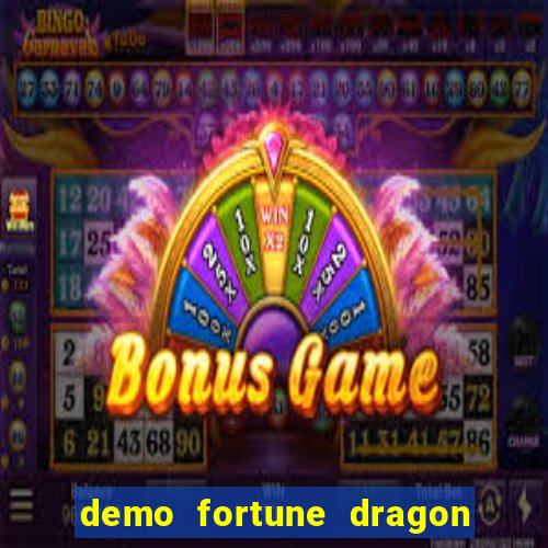 demo fortune dragon com ganho certo