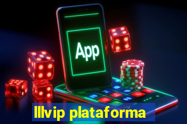 lllvip plataforma