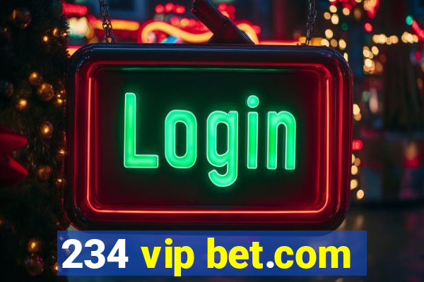 234 vip bet.com