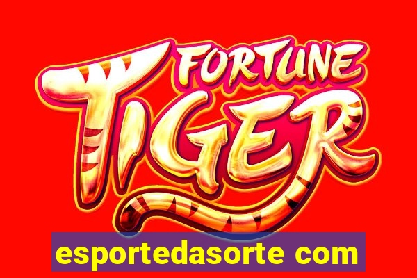 esportedasorte com