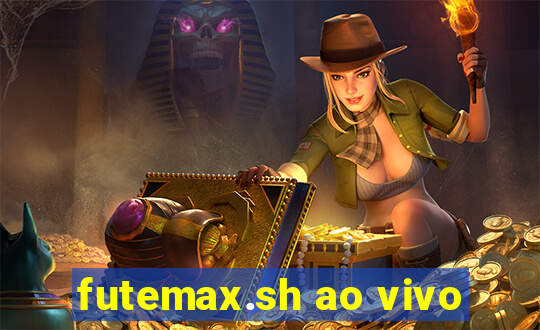 futemax.sh ao vivo