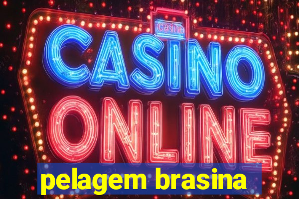 pelagem brasina