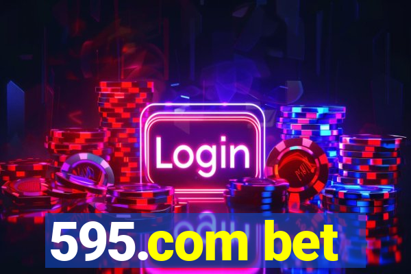 595.com bet