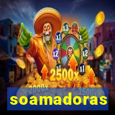 soamadoras