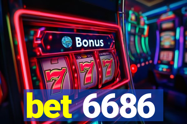 bet 6686