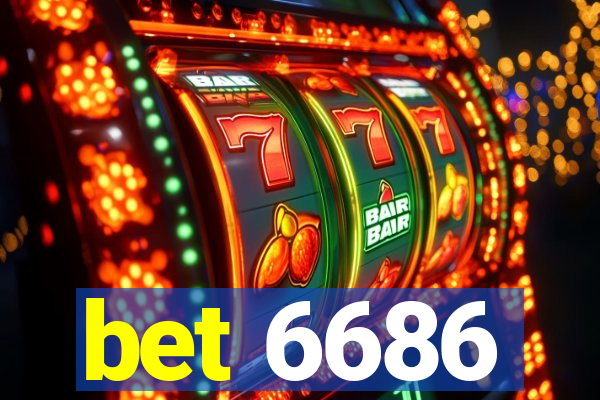 bet 6686