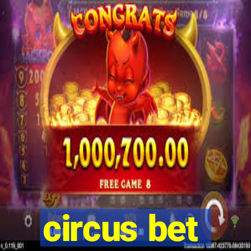 circus bet