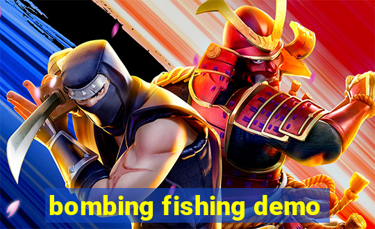 bombing fishing demo