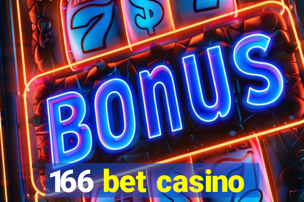 166 bet casino