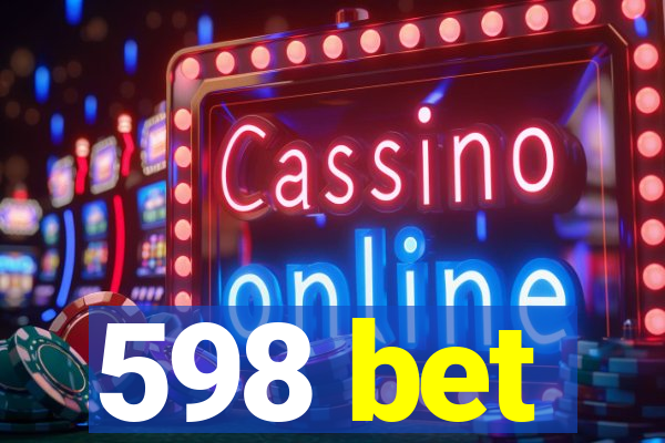 598 bet