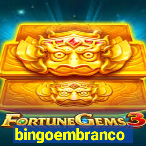 bingoembranco