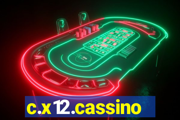 c.x12.cassino