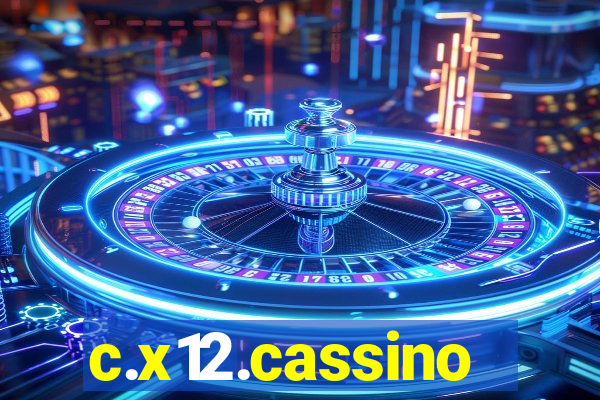 c.x12.cassino