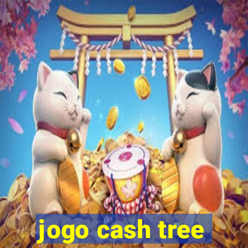 jogo cash tree