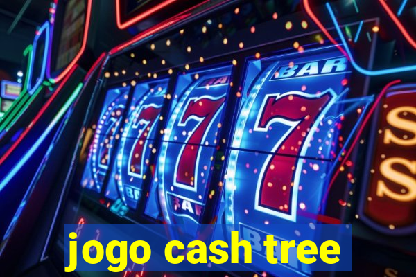 jogo cash tree