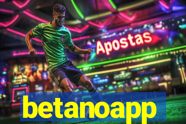 betanoapp