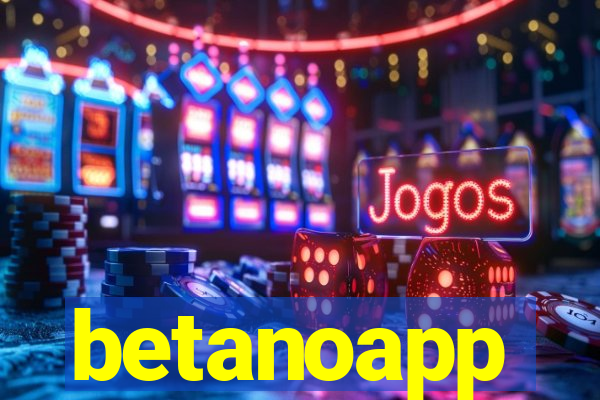 betanoapp