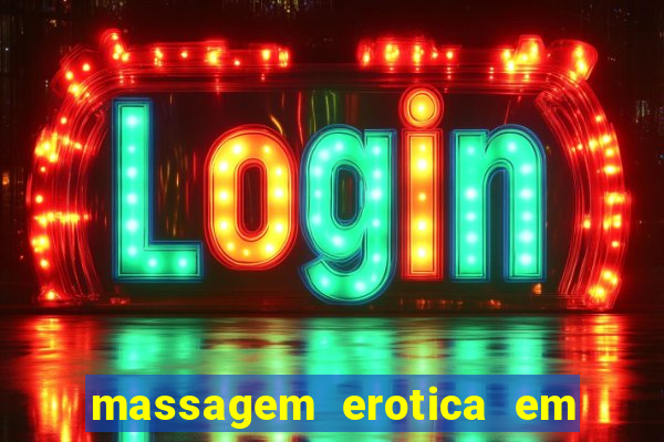 massagem erotica em porto alegre