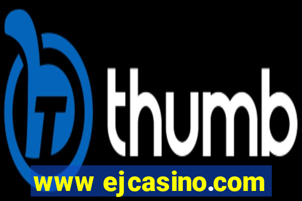 www ejcasino.com