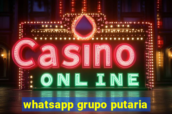 whatsapp grupo putaria