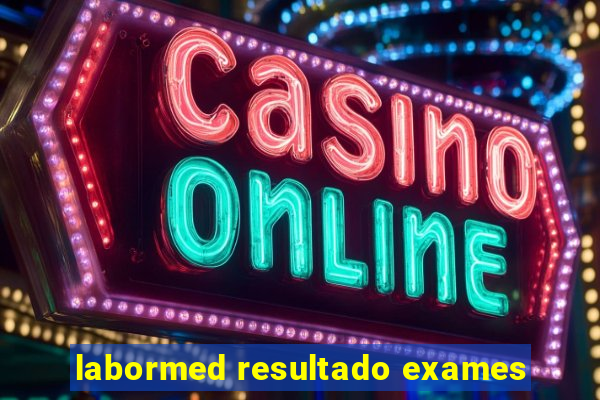 labormed resultado exames