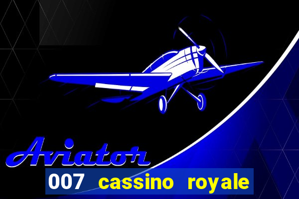 007 cassino royale download dublado avi