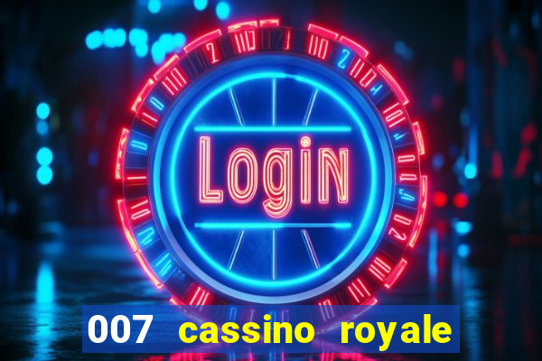 007 cassino royale download dublado avi