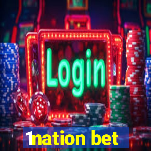 1nation bet