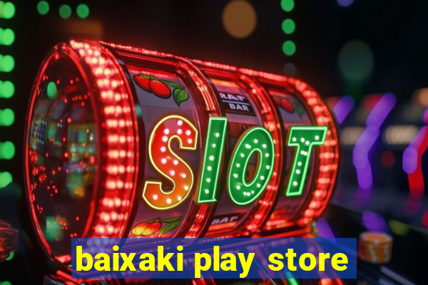 baixaki play store