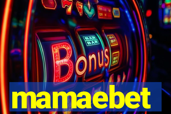 mamaebet