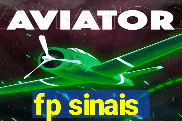 fp sinais