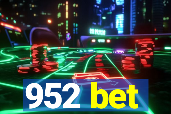 952 bet